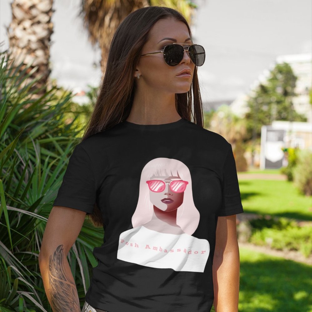 Posh Ambassador T-shirt designed by myself.